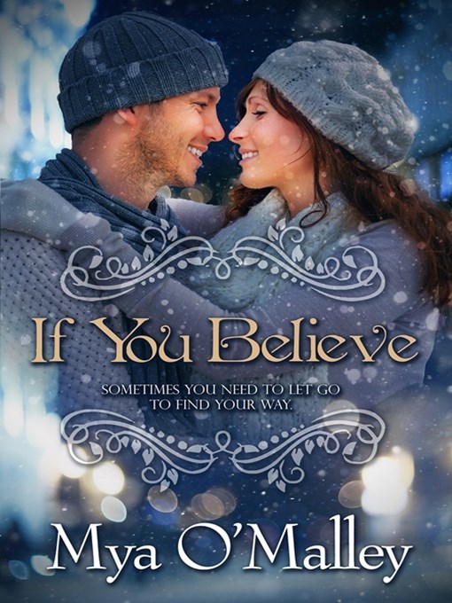 Title details for If You Believe by Mya O'Malley - Available